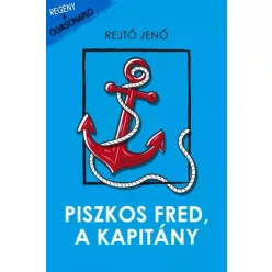 Rejtő Jenő - Piszkos Fred, a kapitány (e-könyv)