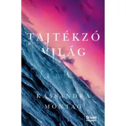 Kassandra Montag - Tajtékzó világ (e-könyv)