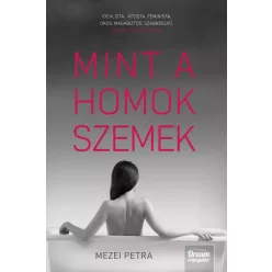 Mezei Petra - Mint a homokszemek (e-könyv)
