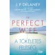 J. P. Delaney - The Perfect Wife – A tökéletes feleség (e-könyv)
