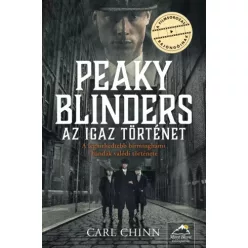 Carl Chinn - Peaky Blinders - Az igaz történet (e-könyv)