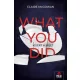 Claire McGowan - What You Did – Kísért a múlt (e-könyv)