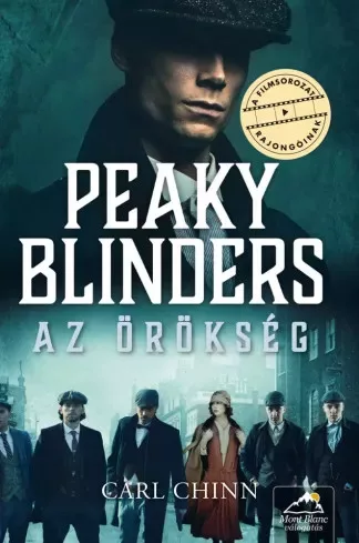 Carl Chinn - Peaky Blinders – Az örökség (e-könyv)