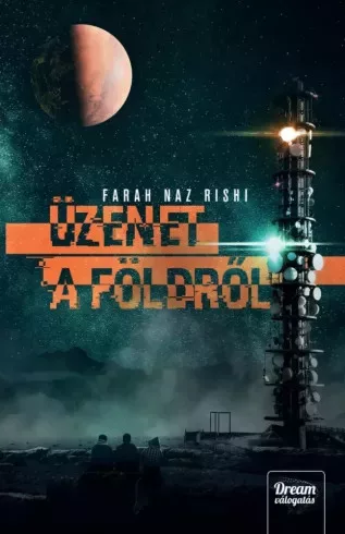 Farah Rishi - Üzenet a földről (e-könyv)