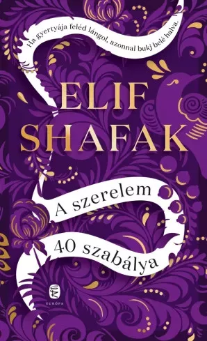 Elif Shafak - A szerelem 40 szabálya (e-könyv)
