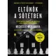 Michelle McNamara - Eltűnök a sötétben (e-könyv)