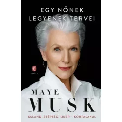Maye Musk - Egy nőnek legyenek tervei (e-könyv)