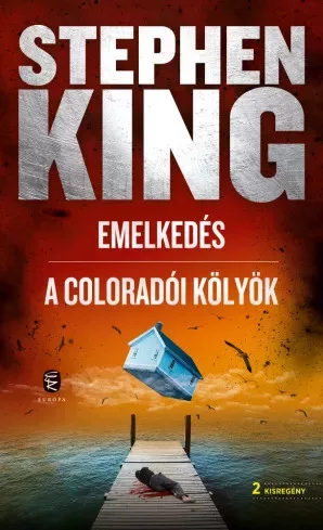 Stephen King - Emelkedés / A coloradói kölyök (e-könyv)
