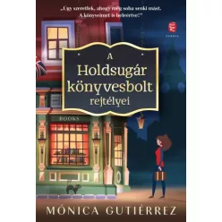   Mónica Gutiérrez - A Holdsugár könyvesbolt rejtélyei (e-könyv)