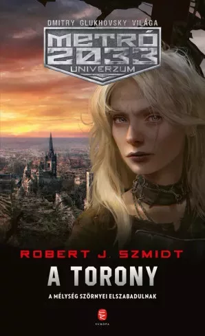 Robert J. Szmidt - A torony (e-könyv)