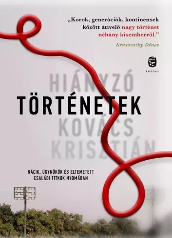 Kovács Krisztián - Hiányzó történetek (e-könyv)