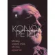 Konok Péter - Mindig valami más. Mindig ugyanaz (e-könyv)