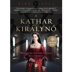 Bíró Zsófia - A kathar királynő (e-könyv)
