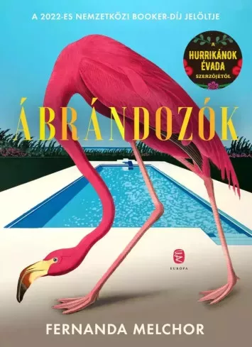 Fernanda Melchor - Ábrándozók (e-könyv)