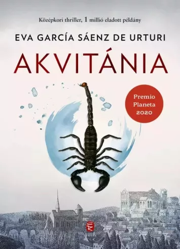 Eva García Sáenz de Urturi - Akvitánia (e-könyv)