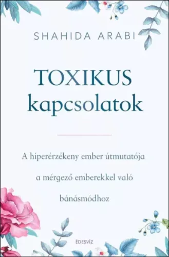 Shahida Arabi - Toxikus kapcsolatok (e-könyv)