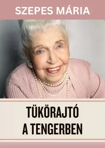 Szepes Mária - Tükörajtó a tengerben (e-könyv)