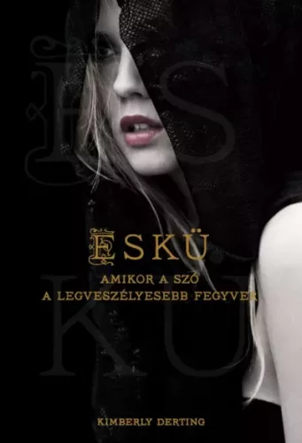 Kimberly Derting - Eskü (e-könyv)
