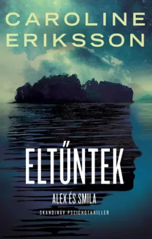 Caroline Eriksson - Eltűntek (e-könyv)
