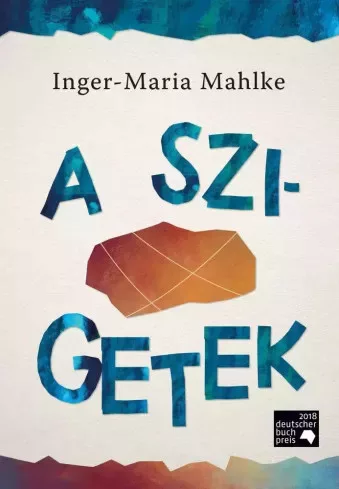Inger-Maria Mahlke - A szigetek (e-könyv)