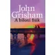 John Grisham - A biloxi fiúk (e-könyv)