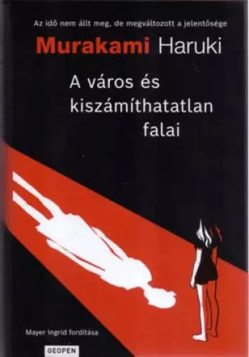 Murakami Haruki - A város és kiszámíthatatlan falai (e-könyv)