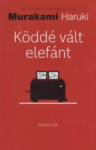 Murakami Haruki - Köddé vált elefánt (e-könyv)
