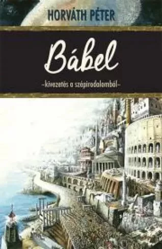 Horváth Péter - Bábel (e-könyv)
