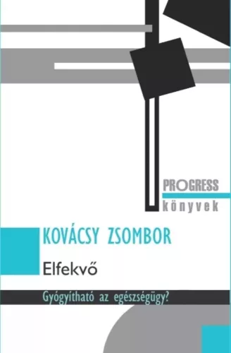 Kovácsy Zsombor - Elfekvő (e-könyv)