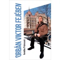 Amélie Poinssot - Orbán Viktor fejében (e-könyv)
