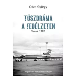 Odze György - Túszdráma a fedélzeten (e-könyv)