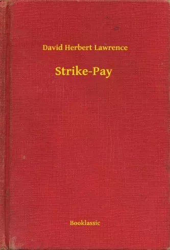 David Herbert Lawrence - Strike-Pay (e-könyv)