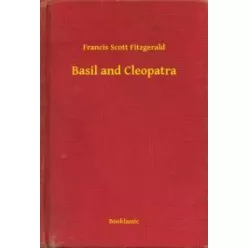 Francis Scott Fitzgerald - Basil and Cleopatra (e-könyv)