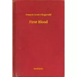 Francis Scott Fitzgerald - First Blood (e-könyv)