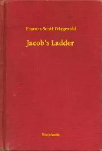 Francis Scott Fitzgerald - Jacob's Ladder (e-könyv)