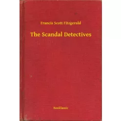 Francis Scott Fitzgerald - The Scandal Detectives (e-könyv)