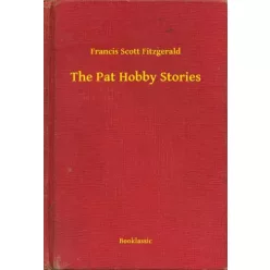 Francis Scott Fitzgerald - The Pat Hobby Stories (e-könyv)