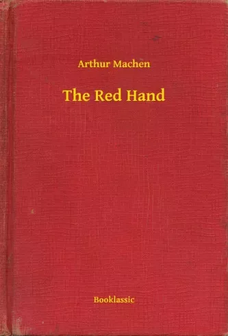 Arthur Machen - The Red Hand (e-könyv)