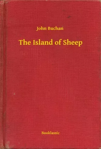John Buchan - The Island of Sheep (e-könyv)