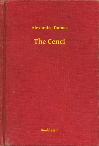 Alexandre Dumas - The Cenci (e-könyv)