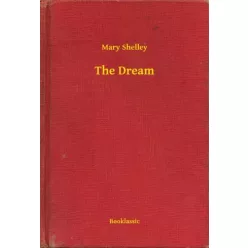 Mary Shelley - The Dream (e-könyv)
