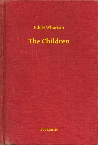 Edith Wharton - The Children (e-könyv)