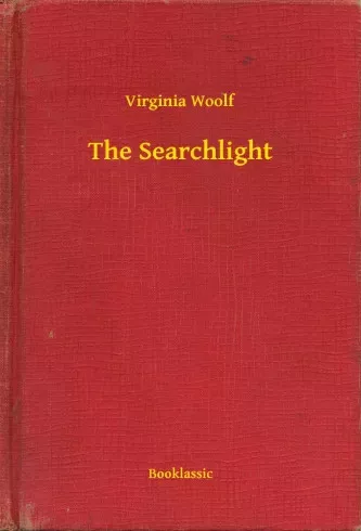 Virginia Woolf - The Searchlight (e-könyv)