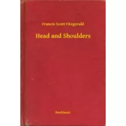 Francis Scott Fitzgerald - Head and Shoulders (e-könyv)