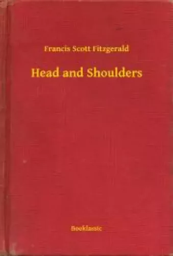 Francis Scott Fitzgerald - Head and Shoulders (e-könyv)