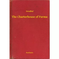 Stendhal - The Charterhouse of Parma (e-könyv)