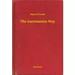 Marcel Proust - The Guermantes Way (e-könyv)