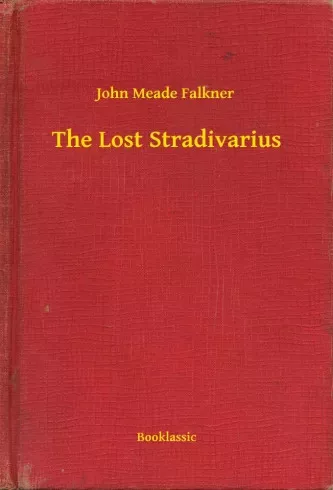 John Meade Falkner - The Lost Stradivarius (e-könyv)