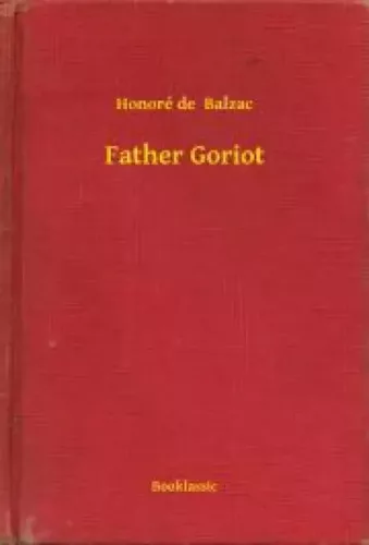 Honoré de Balzac - Father Goriot (e-könyv)