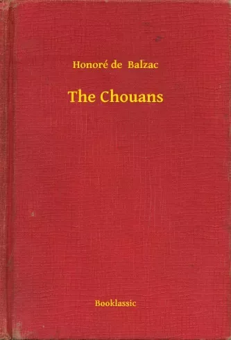 Honoré de Balzac - The Chouans (e-könyv)